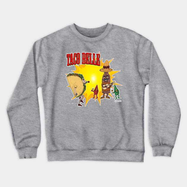 Taco Belle? Crewneck Sweatshirt by JEAndersonArt